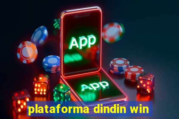 plataforma dindin win